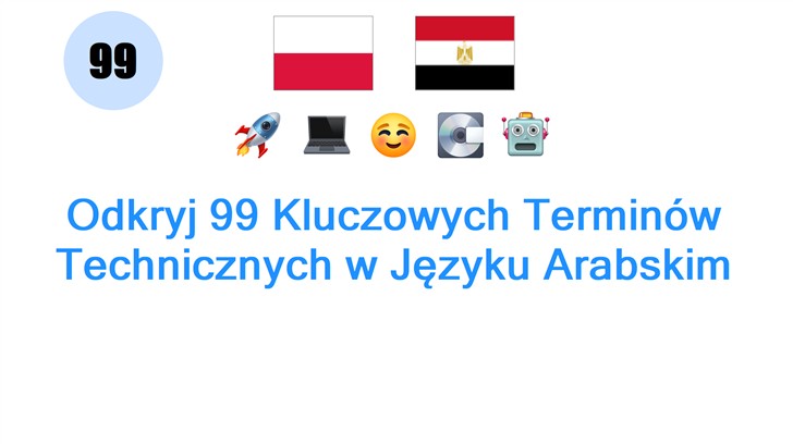 Odkryj 99 Kluczowych Terminów Technicznych w Języku Arabskim
